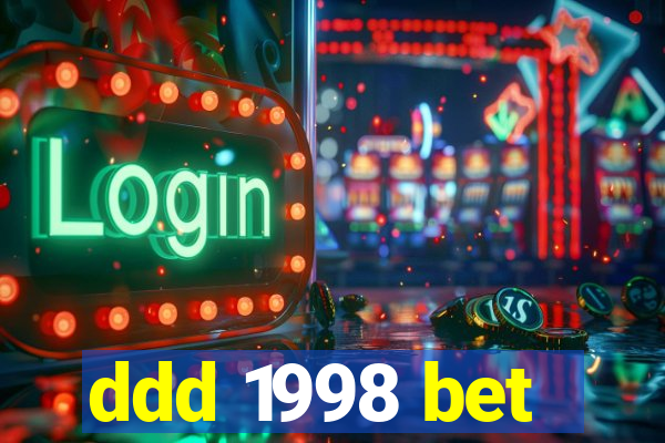 ddd 1998 bet